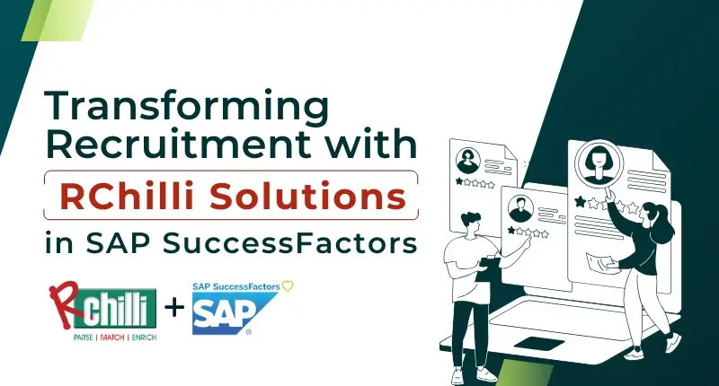 Revamping Hiring with RChilli Solution in  SAP SuccessFactors